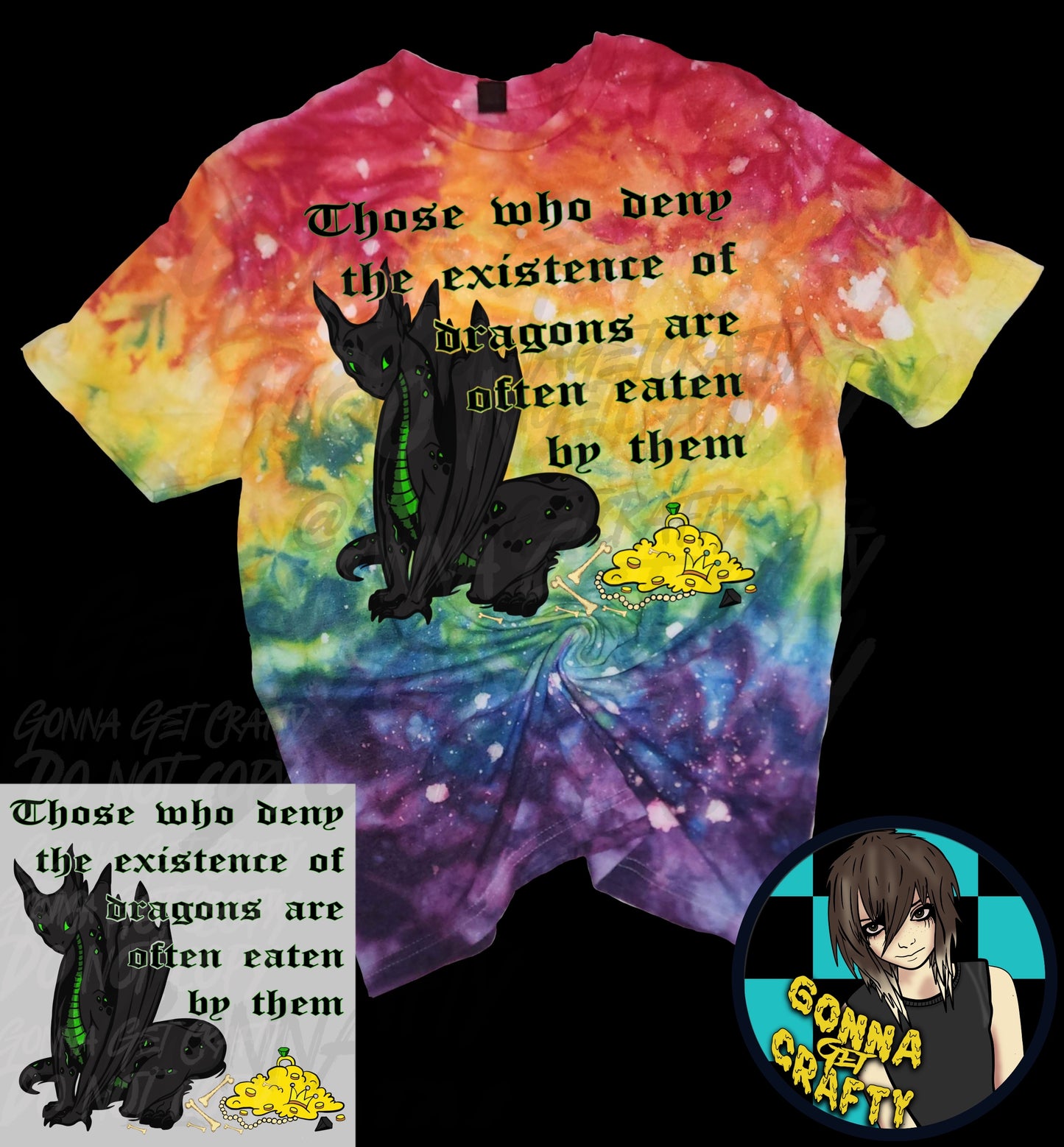 Those Who Deny The Existence Of Dragons Are Often Eaten By Them Tee