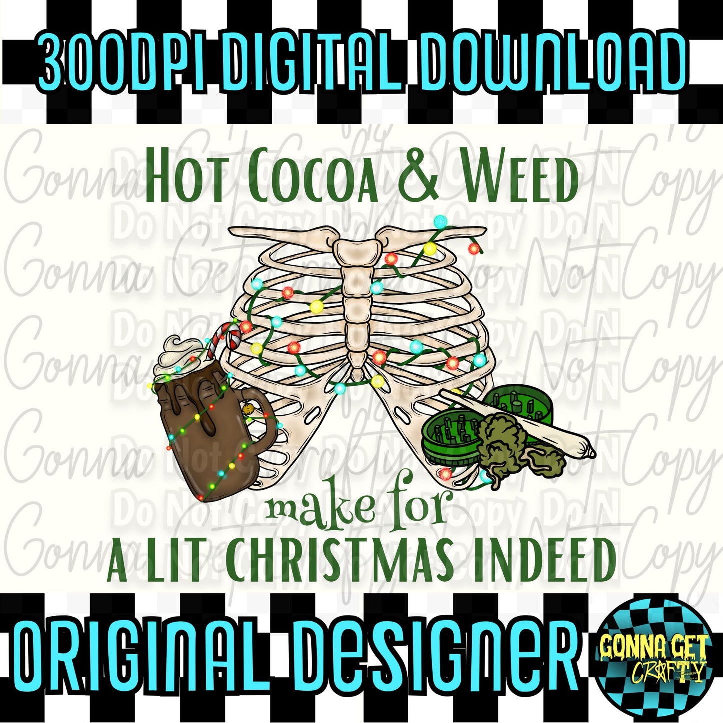 A Lit Christmas Indeed 420 Christmas PNG