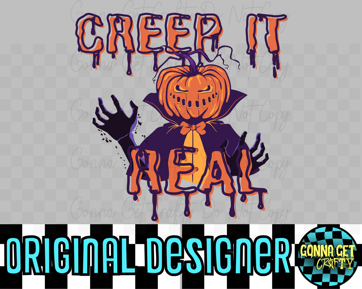 CREEP IT REAL-Jak O' Lantern-Halloween Drop by Gonna Get Crafty