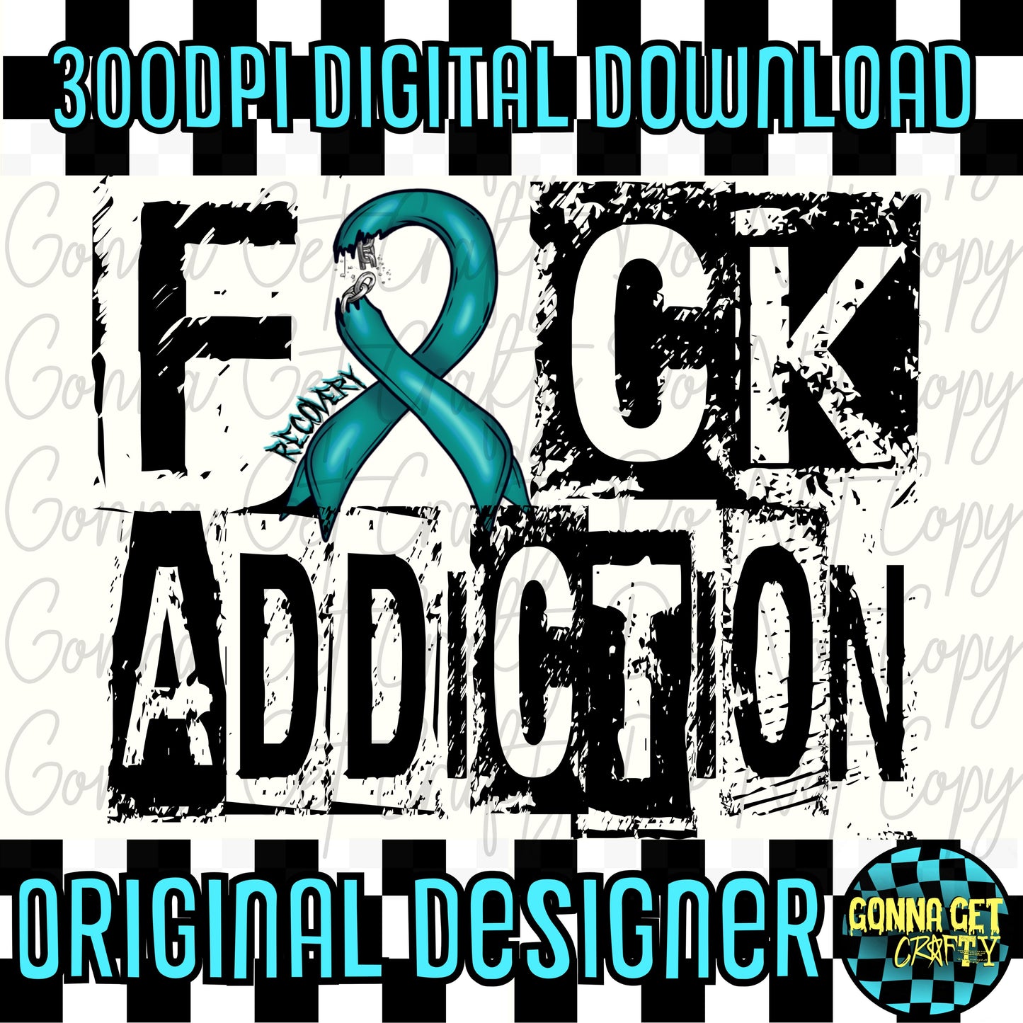 F*ck addiction PNG No physical product will be shipped!