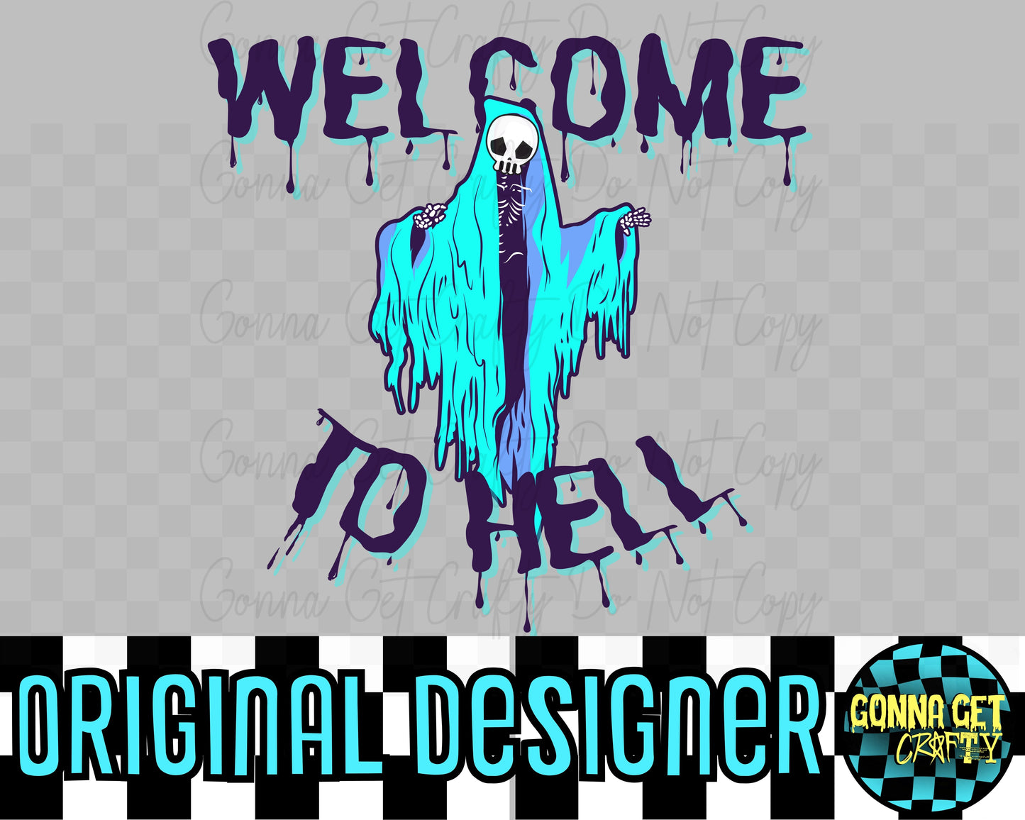 Welcome To Hell-Reaper-Halloween Drop by Gonna Get Crafty