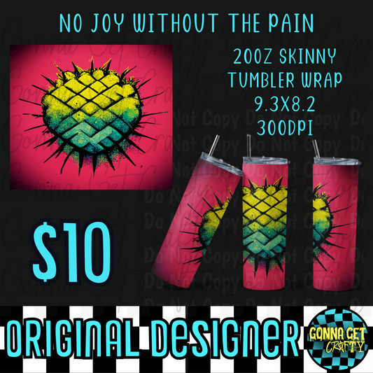 No Joy Without the Pain Tumbler Wrap PNG