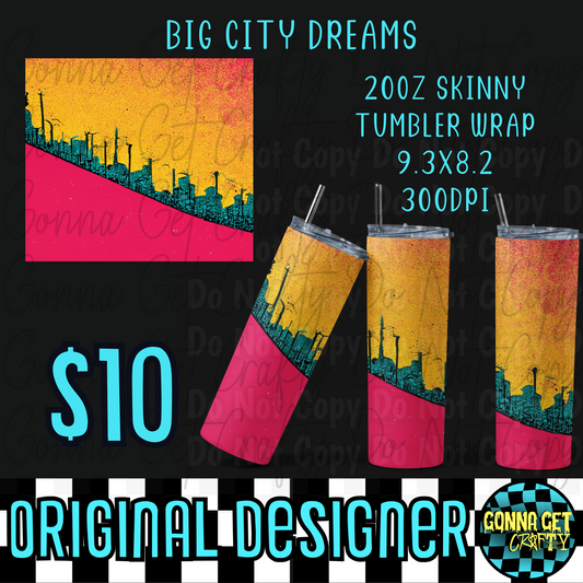 Big City Dreams Tumbler Wrap PNG