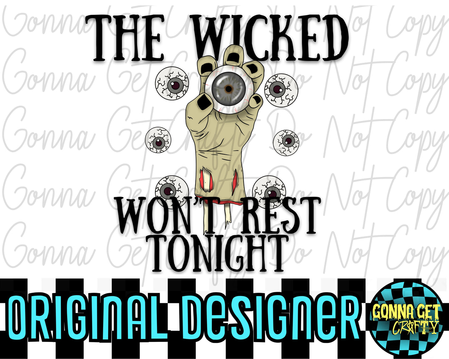 The Wicked Won't Rest Tonight PNG