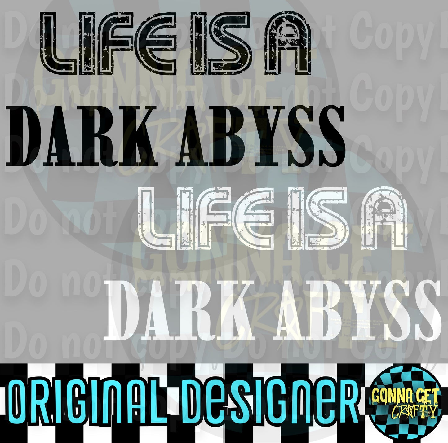 Life is a Dark Abyss