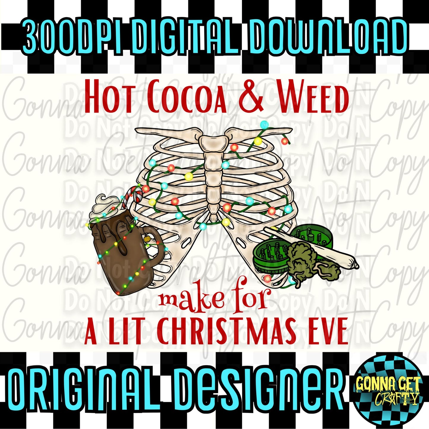 A Lit Christmas Eve 420 Christmas PNG