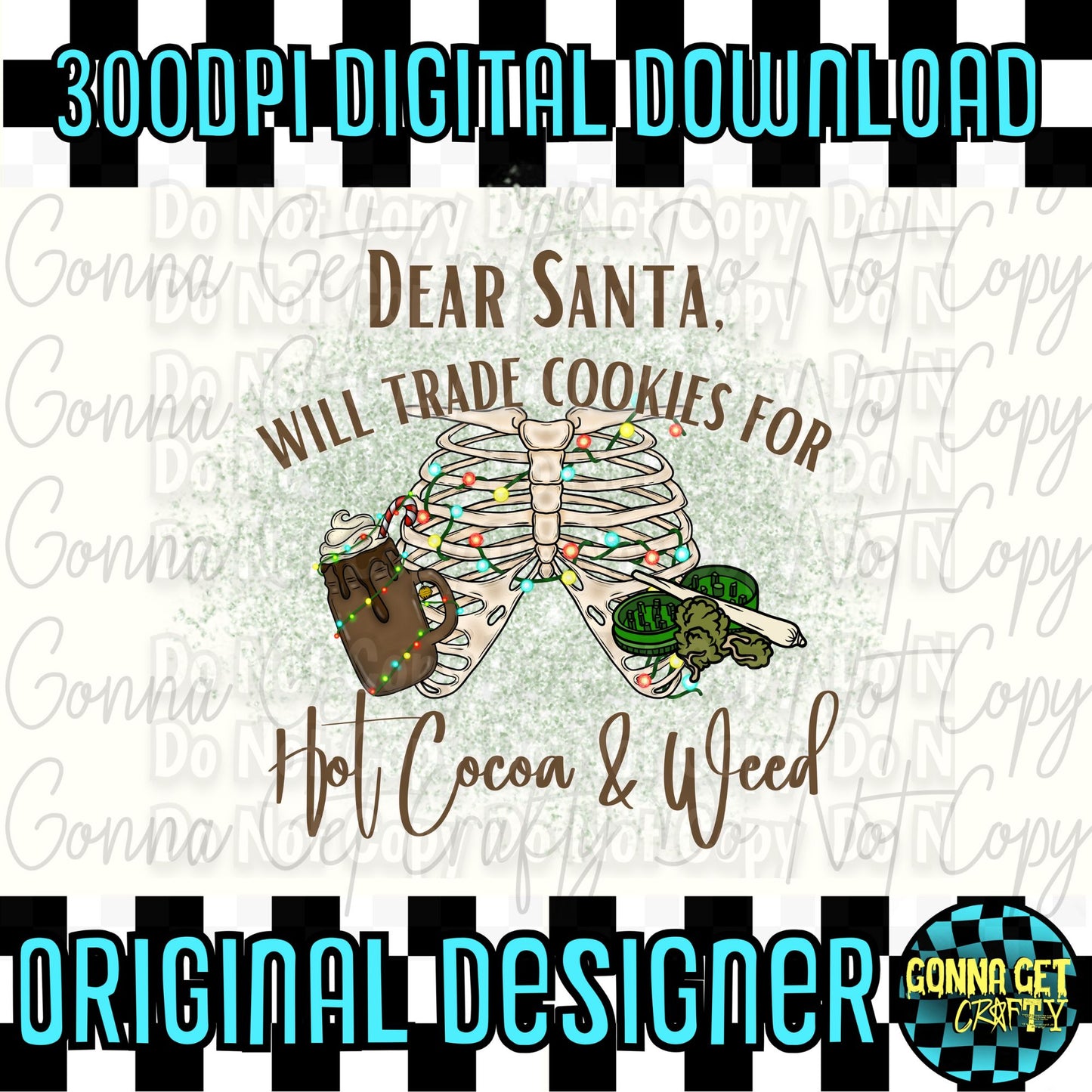 Dear Santa with glitter backsplash 420 Christmas PNG