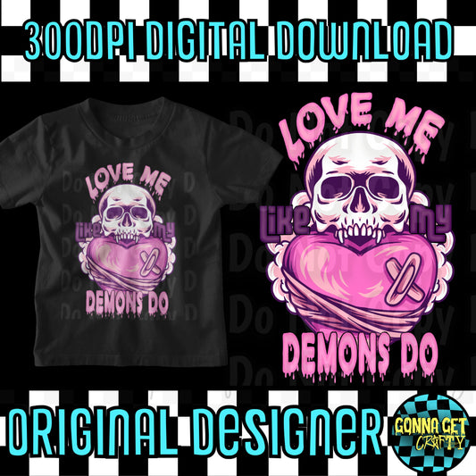 Love Me Like My Demons Do PNG