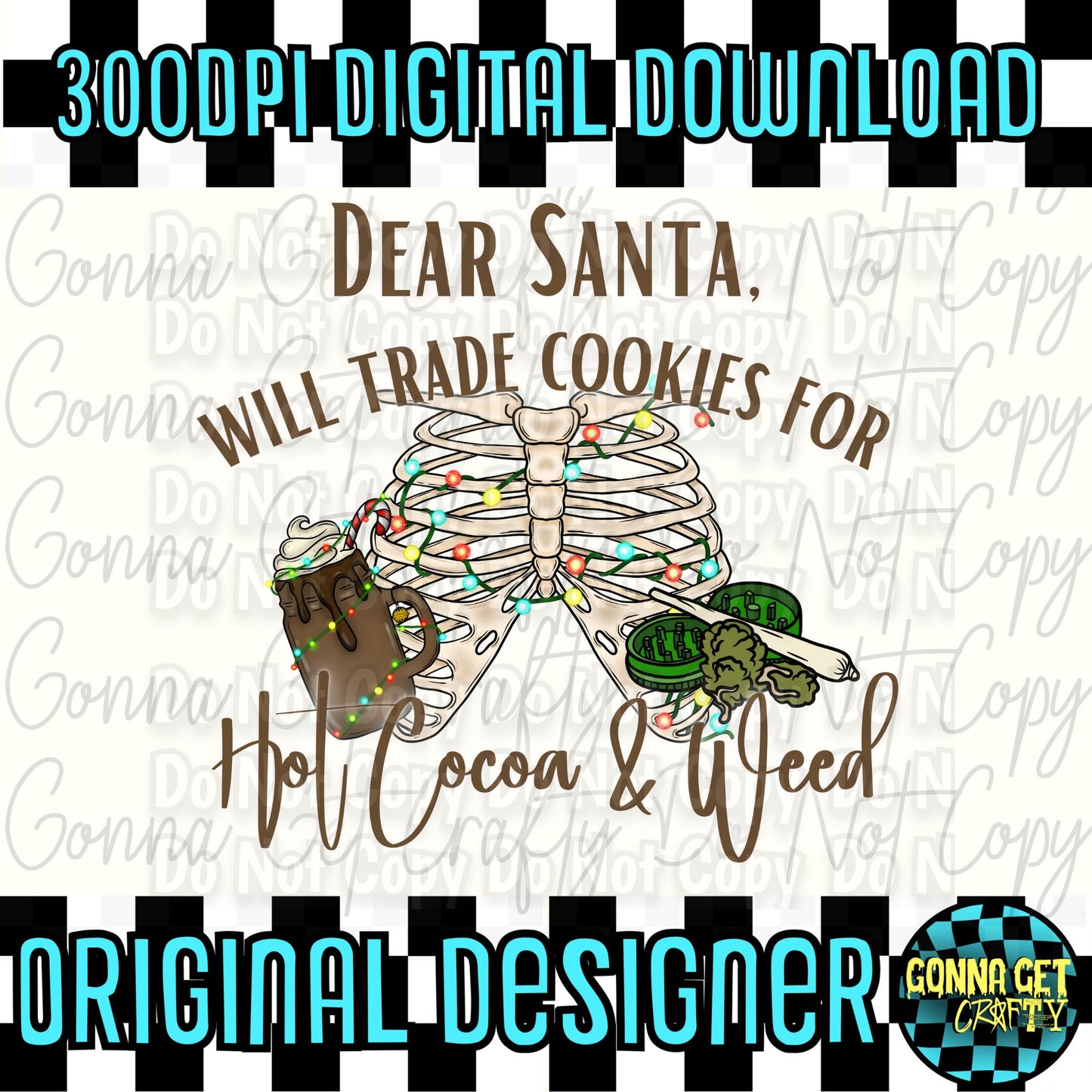 Dear Santa 420 Christmas PNG