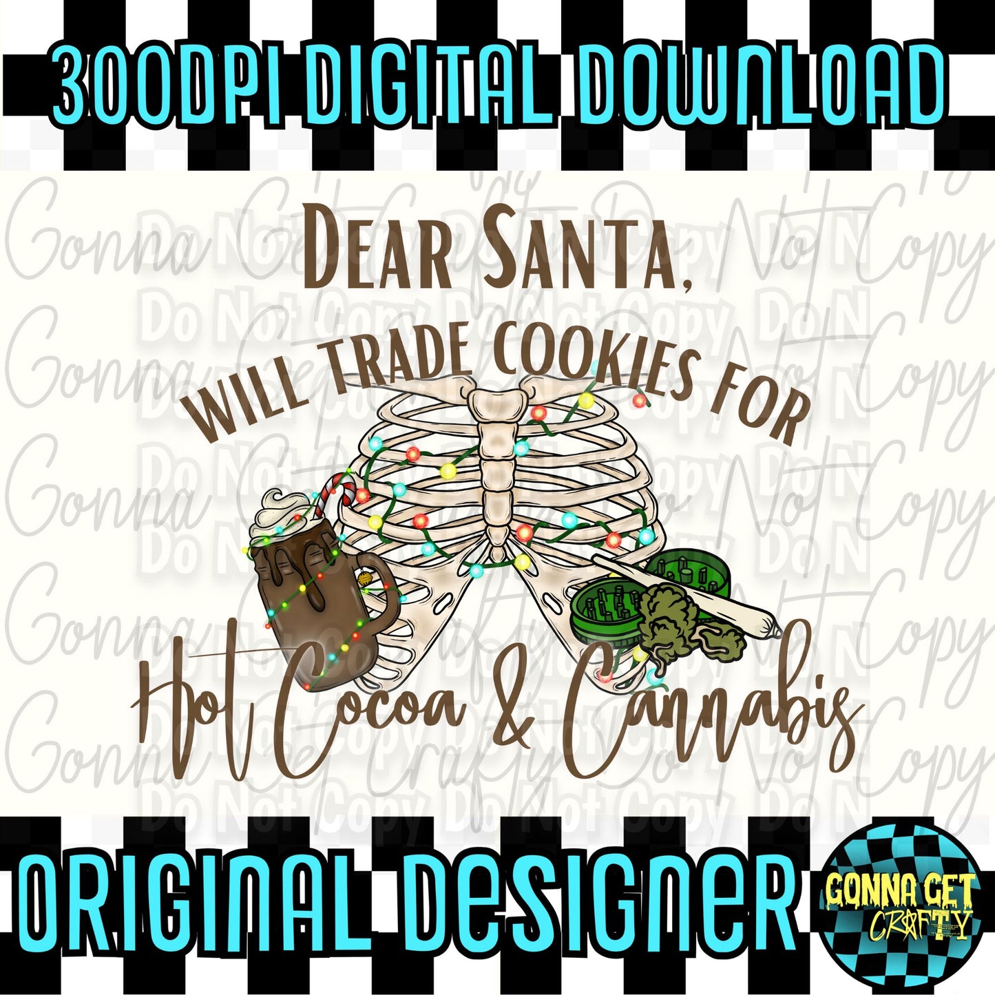 Dear Santa 420 Christmas PNG