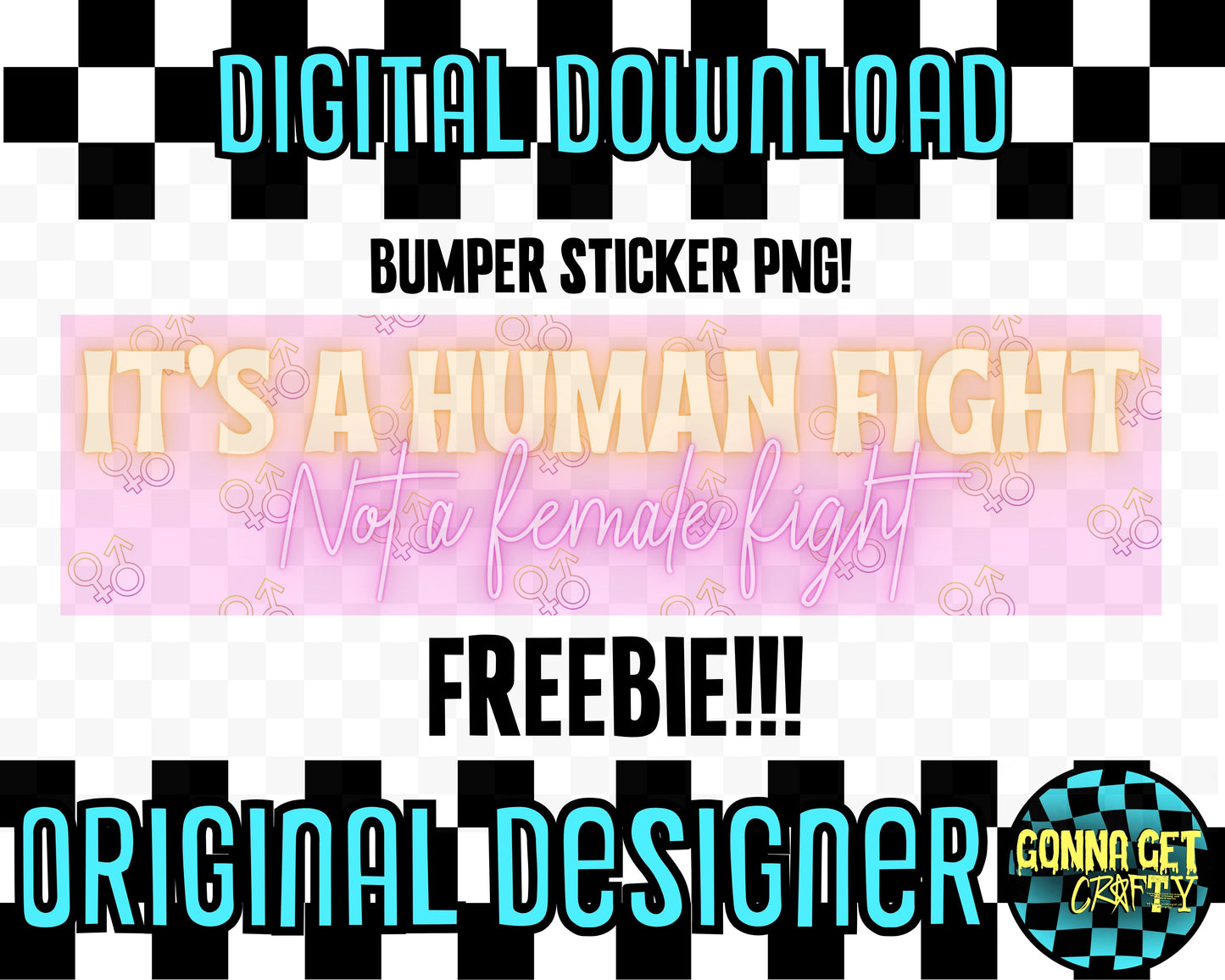 FREEBIE!! It's a Human Fight Bumper Sticker Design PNG