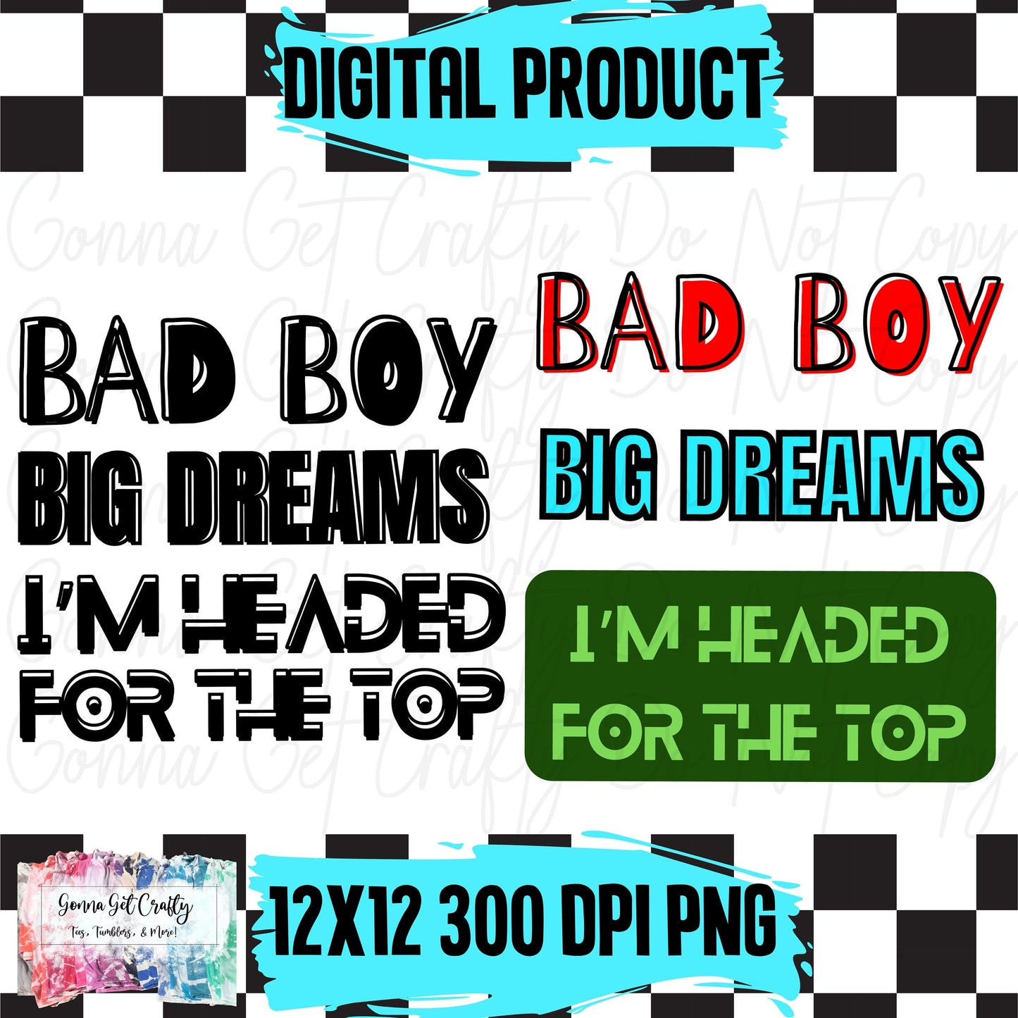 Bad Boy Big Dreams PNG