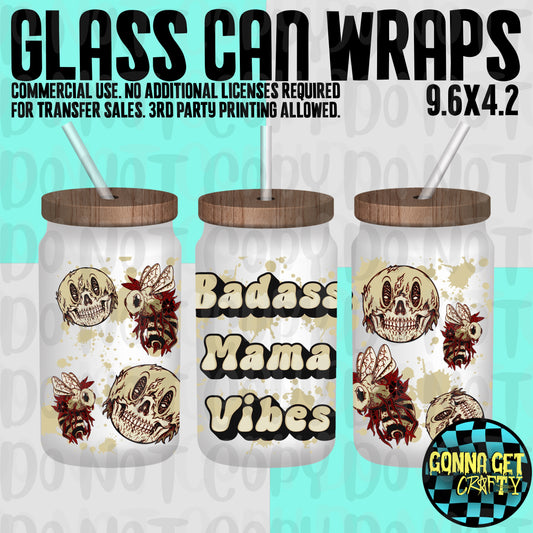 Badass Mama Vibes Glass Can Wrap